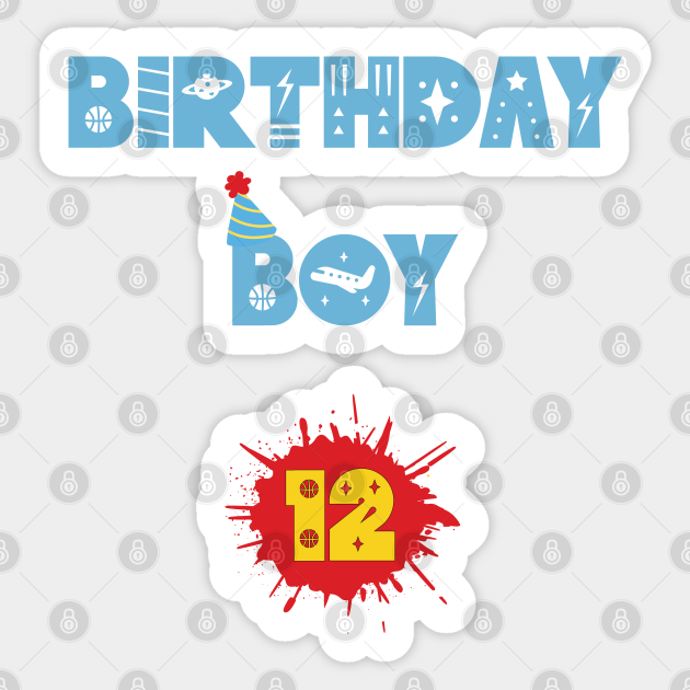 12th Birthday Boy 12th Birthday For Boys 12th Birthday Boy Sticker 12th-birthday-boy-12th-birthday-for-boys-12th-birthday-boy-sticker